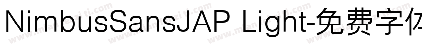 NimbusSansJAP Light字体转换